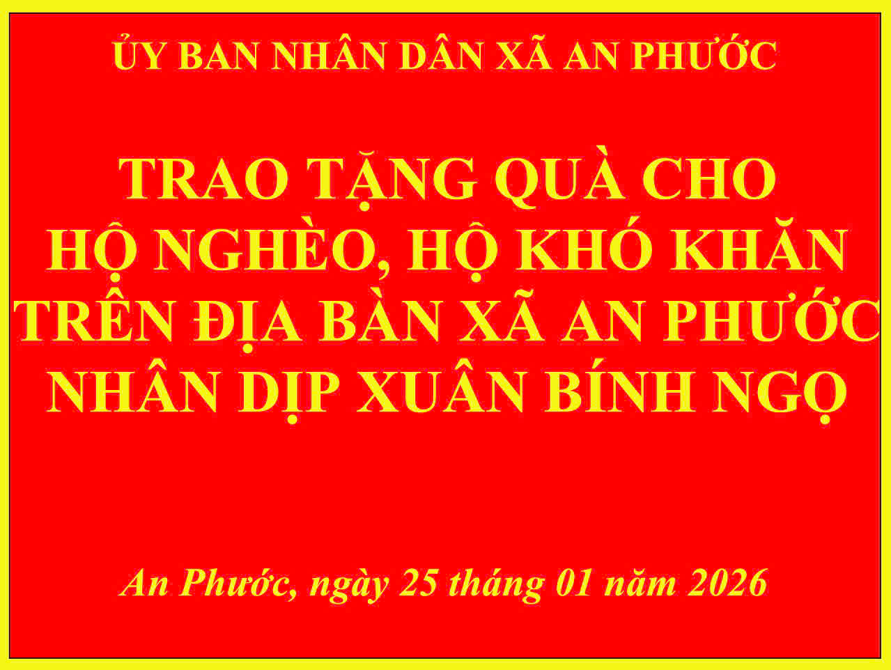 Ấm áp nghĩa tình Xuân Bính Ngọ 2026 tại xã An Phước.