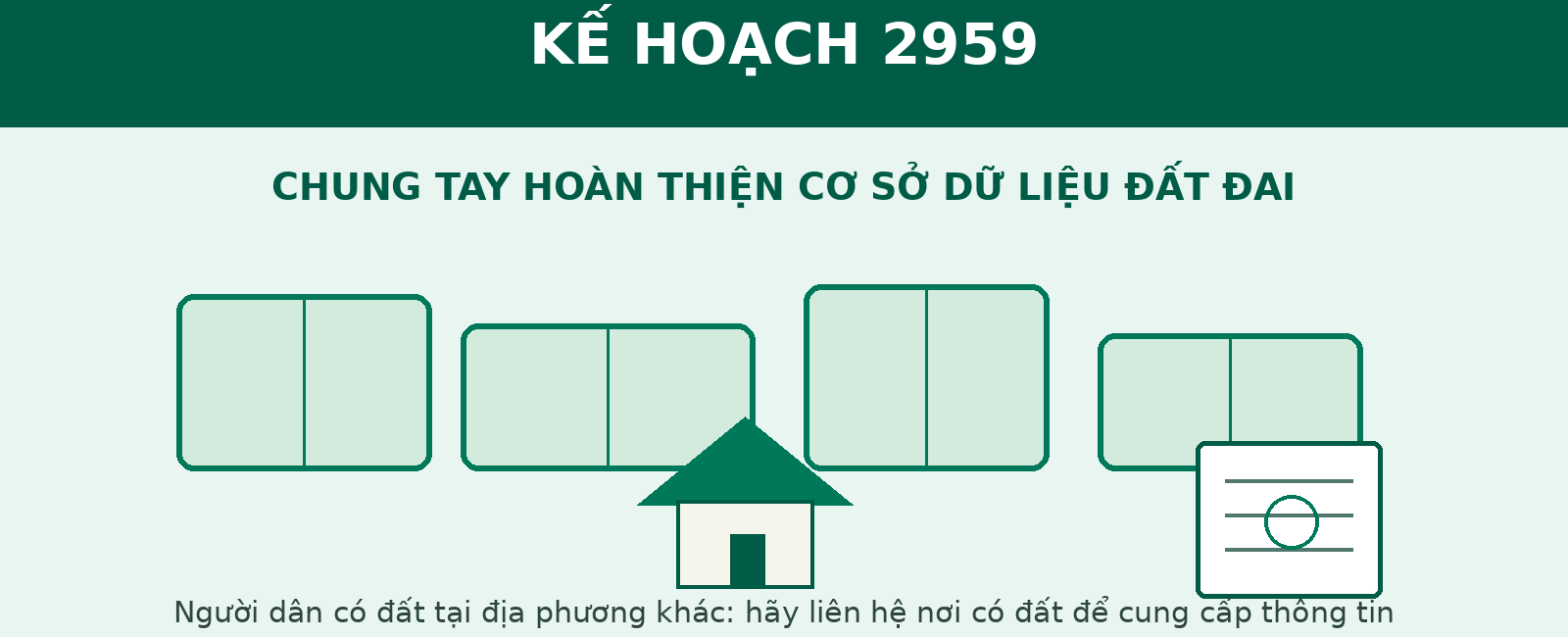 Tuyên truyền cung cấp thông tin, tài liệu phục vụ thu thập, cập nhật cơ sở dữ liệu đất đai
